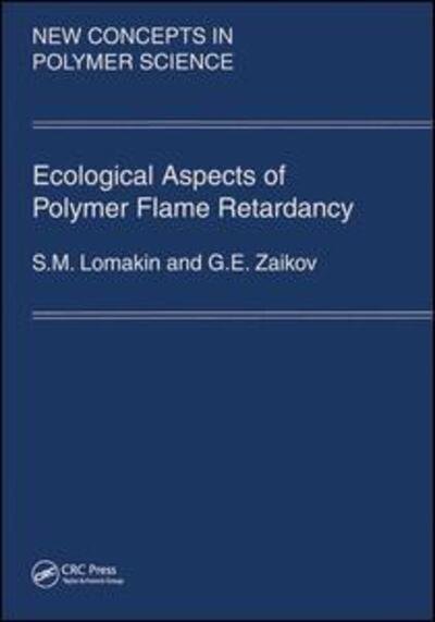 Cover for Gennady Zaikov · Ecological Aspects of Polymer Flame Retardancy (Gebundenes Buch) (1999)