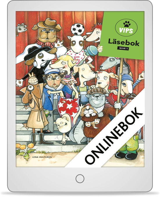 Cover for Lena Hultgren · Vips: Vips Läsebok nivå 1 åk 1 Onlinebok Grupplicens 12 mån (e-book) (2013)