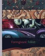 Fataburen: Fataburen. Formgivare : folket - Christina Westergren - Książki - Nordiska Museets Förlag - 9789171084989 - 1 kwietnia 2005