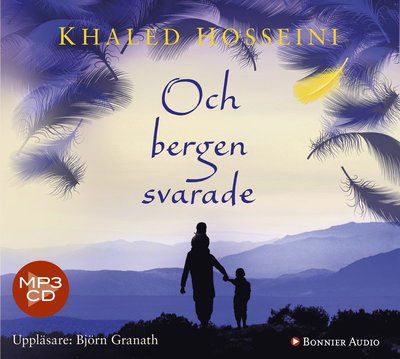 Cover for Khaled Hosseini · Och bergen svarade (MP3-CD) (2013)