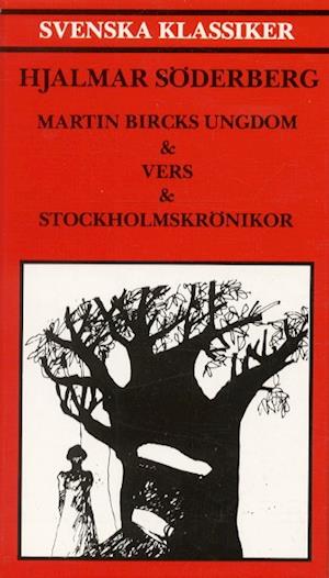 Cover for Hjalmar Söderberg · Martin Bircks ungdom &amp; Vers &amp; Stockholmskrönikor (Gebundenes Buch) (1989)