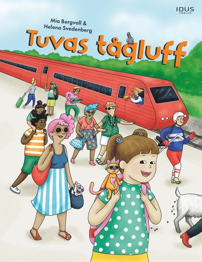 Cover for Mia Bergvall · Tuvas tågluff (Hardcover Book) (2024)