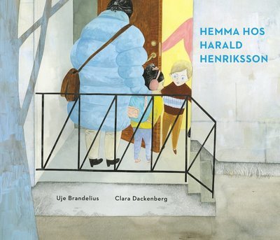 Cover for Uje Brandelius · Hemma hos Harald Henriksson (Innbunden bok) (2018)