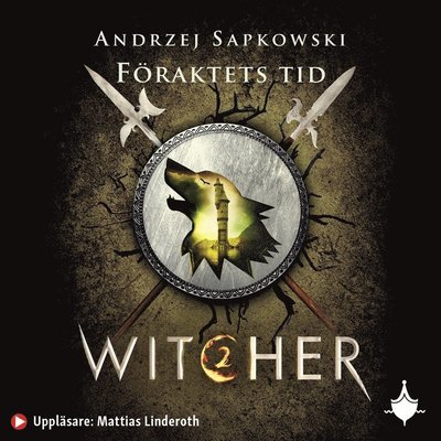 Cover for Andrzej Sapkowski · WITCHER: Föraktets tid (Audiobook (MP3)) (2020)