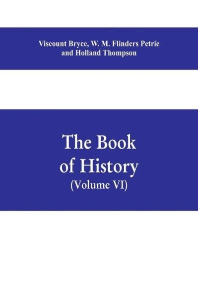 Cover for Viscount Bryce · The book of history. A history of all nations from the earliest times to the present, with over 8,000 illustrations Volume VI) The Near East (Pocketbok) (2019)
