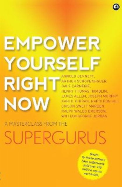 Cover for Nil · Empower Yourself Right Now: a Masterclass from the Supergurus (Paperback Book) (2023)