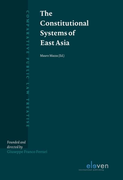 Cover for Ignazio Castellucci · The Constitutional Systems of East Asia - Comparative Public Law Treatise (CPLT) (Hardcover Book) (2019)