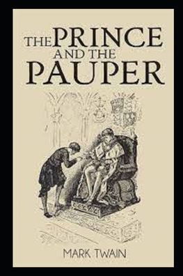 Cover for Mark Twain · The Prince and the Pauper by Mark Twain (illustrated) (Taschenbuch) (2022)