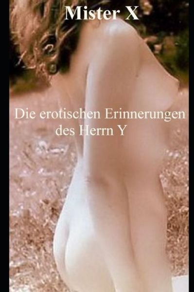 Cover for Mister X · Die erotischen Erinnerungen des Herrn Y (Paperback Bog) (2021)