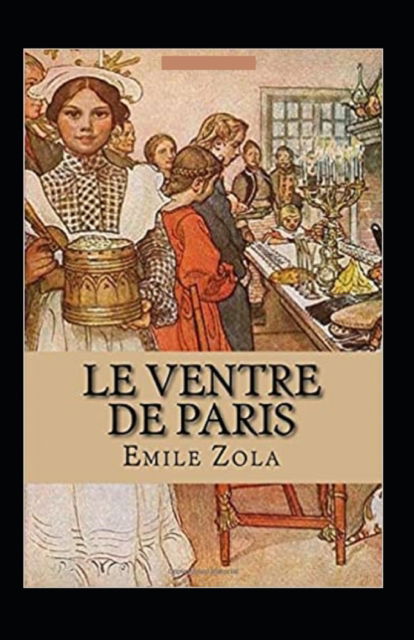 Cover for Emile Zola · Le Ventre de Paris Annote (Taschenbuch) (2021)