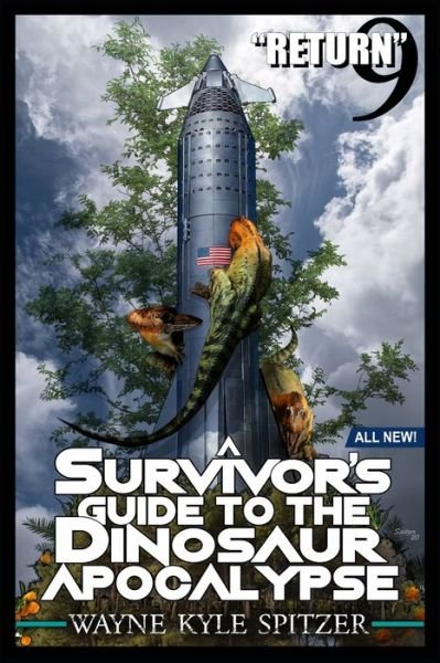 Cover for Wayne Kyle Spitzer · A Survivor's Guide to the Dinosaur Apocalypse (Pocketbok) (2020)