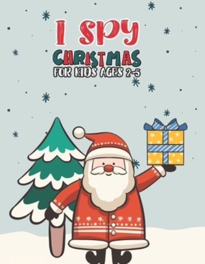 Cover for Mimouni Publishing Group · I Spy Christmas Book For Kids Ages 2-5 (Paperback Bog) (2020)