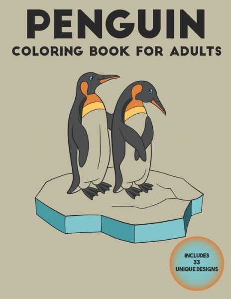 Cover for Mason Kay · Penguin Coloring Book for Adults (Paperback Book) (2021)