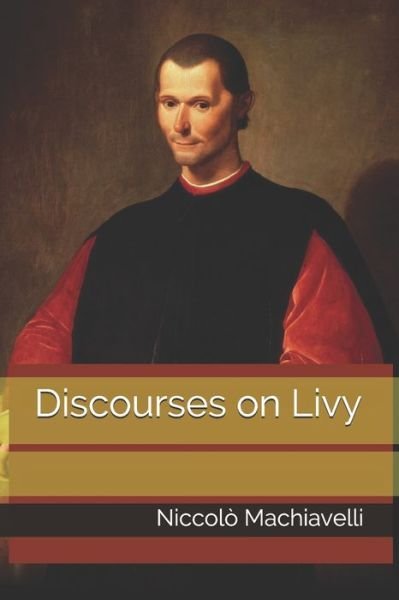 Cover for Niccolo Machiavelli · Discourses on Livy (Paperback Bog) (2021)