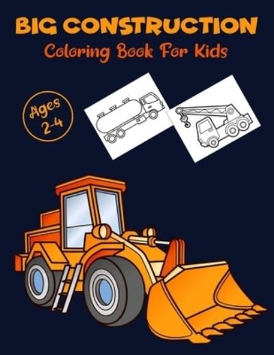Cover for Fun Publication · Big Construction Coloring Book For Kids (Paperback Bog) (2021)