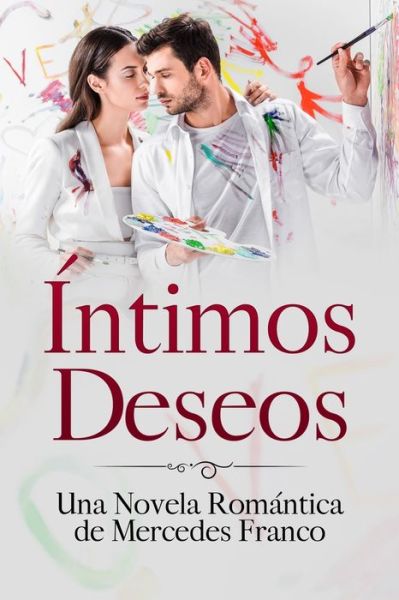 Cover for Mercedes Franco · Intimos Deseos (Oferta Especial 3 en 1) (Paperback Book) (2020)