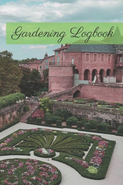 Cover for Garden Publishing · Gardening Logbook (Paperback Book) (2020)