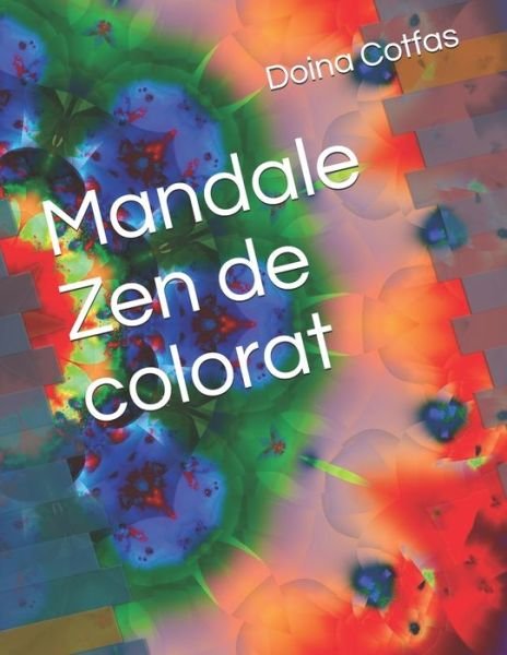 Cover for Doina Cotfas · Mandale Zen de colorat (Paperback Bog) (2020)