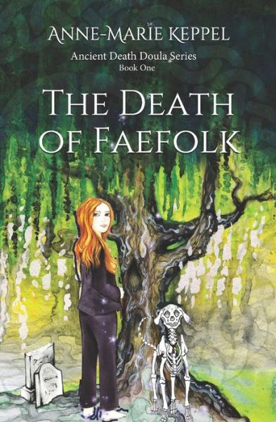 Cover for Anne-Marie Keppel · The Death of Faefolk (Paperback Book) (2020)