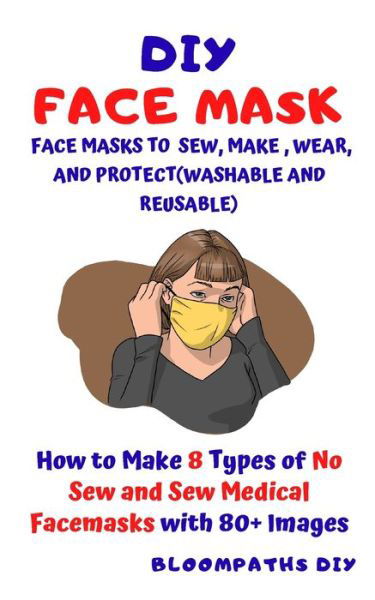 Cover for Bloompaths Diy · DIY Face Mask (Paperback Book) (2020)