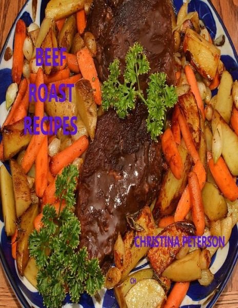 Cover for Christina Peterson · Roast Beef Roasts (Paperback Book) (2020)