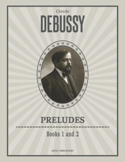 Cover for Claude Debussy · Preludes (Books 1 and 2) (Paperback Bog) (2020)