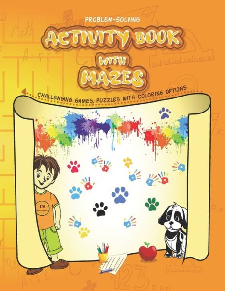 Cover for Madly Melody · Problem-Solving Activity Book With Mazes-Challenging Games, Puzzle With Coloring options: For Kids, Ages 4-6, 7-10, 11-16, Girls and Boys (Pocketbok) (2021)