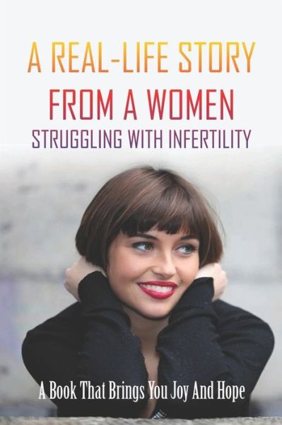 Cover for Eartha Wolny · A Real-Life Story From A Women Struggling With Infertility (Paperback Book) (2021)