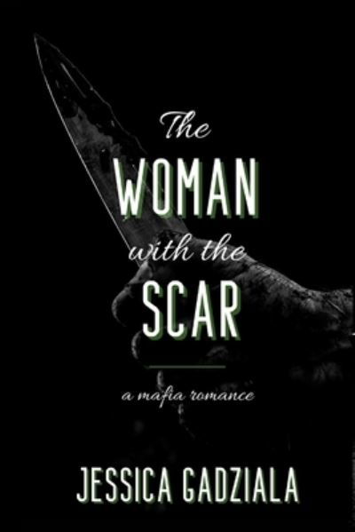 Cover for Jessica Gadziala · The Woman with the Scar (Paperback Book) (2022)