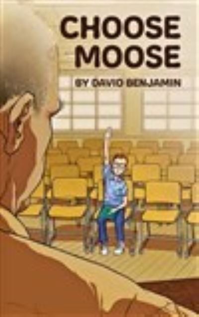 Cover for David Benjamin · Choose Moose (Book) (2022)