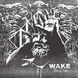 Cover for Wake · Misery Rites (CD) (2008)