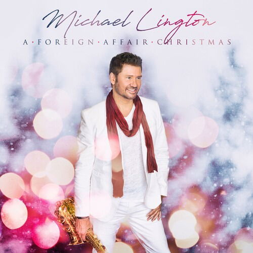 Foreign Affair Christmas - Michael Lington - Muziek - COPENHAGEN - 0051497121990 - 8 november 2019
