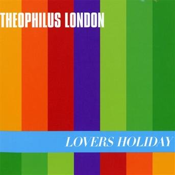 Lovers Holiday - Theophilus London - Music - WEA - 0093624956990 - July 13, 2012
