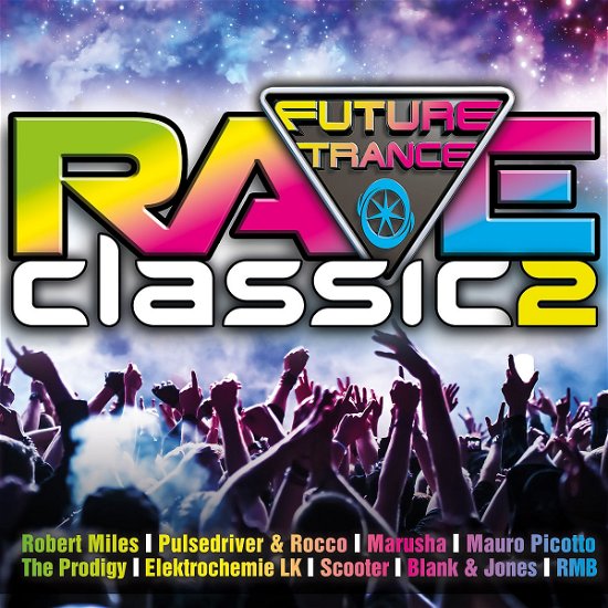 Future Trance-Rave Classics 2 - V/A - Musique - POLYSTAR - 0600753784990 - 21 juillet 2017