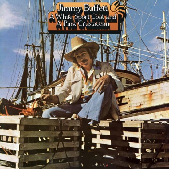 Cover for Jimmy Buffett · White Sport Coat &amp; A Pink Crustacean (LP) (2024)