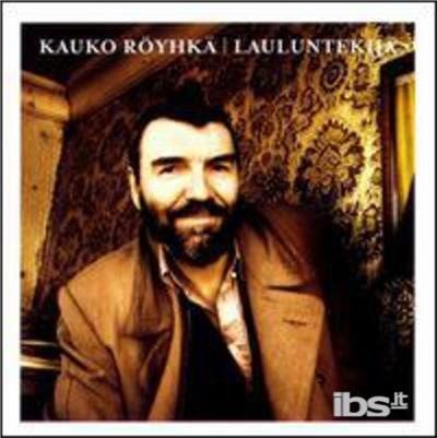 Lauluntekija Kokoelma - Royhka Kauko - Music - SPINEFARM - 0602498755990 - March 20, 2017