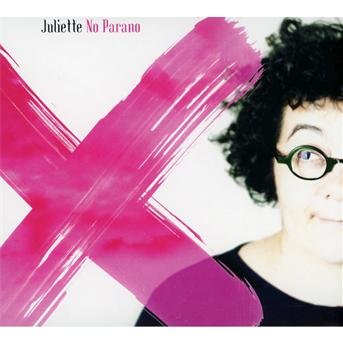 Cover for Juliette · No Parano (CD) [Digipak] (2011)