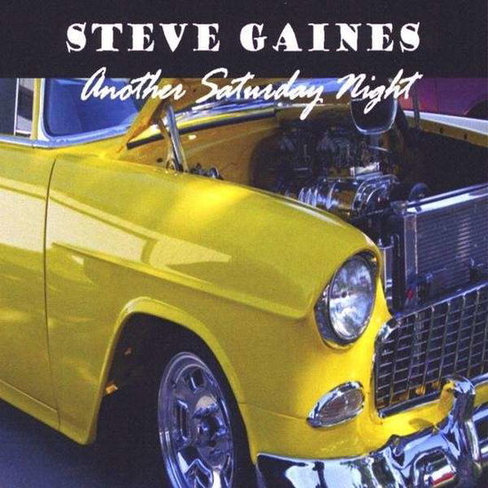 Cover for Steve Gaines · Another Saturday Night (CD) (2008)