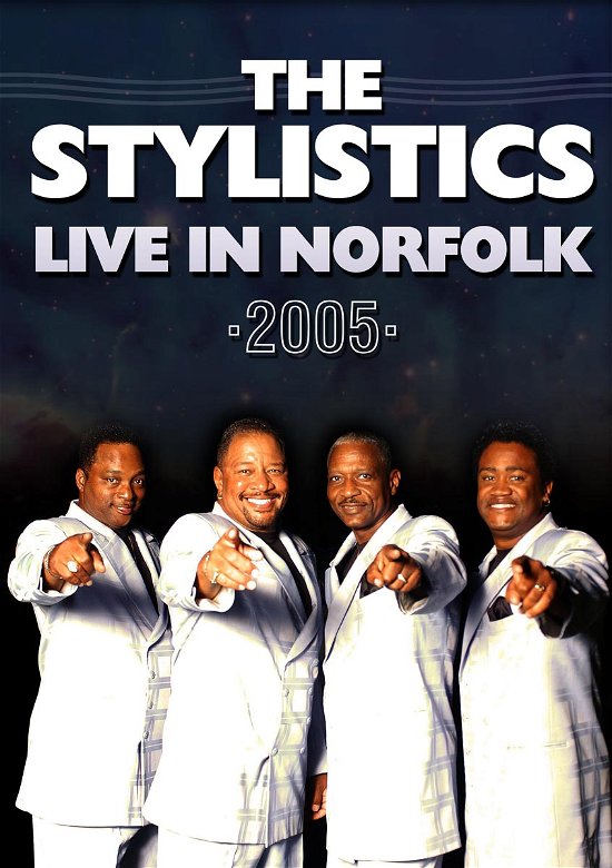 Cover for Stylistics · Live in Norfolk 2005 (DVD) (2011)