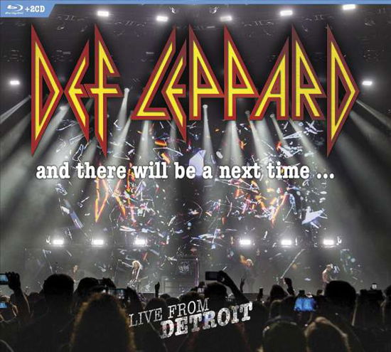 Cover for Def Leppard · And There Will Be a Next Time Live from Detroit (Blu-ray/CD) (2017)