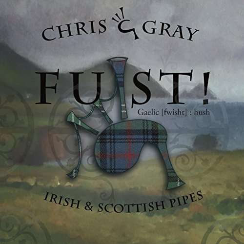 Fuist - Chris Gray - Music - Chris Gray - 0888295503990 - August 11, 2016