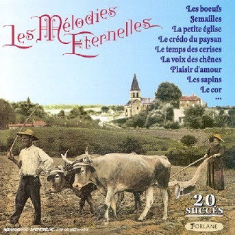 Cover for Compilation · Les melodies eternelles vol.1 (CD) (2007)