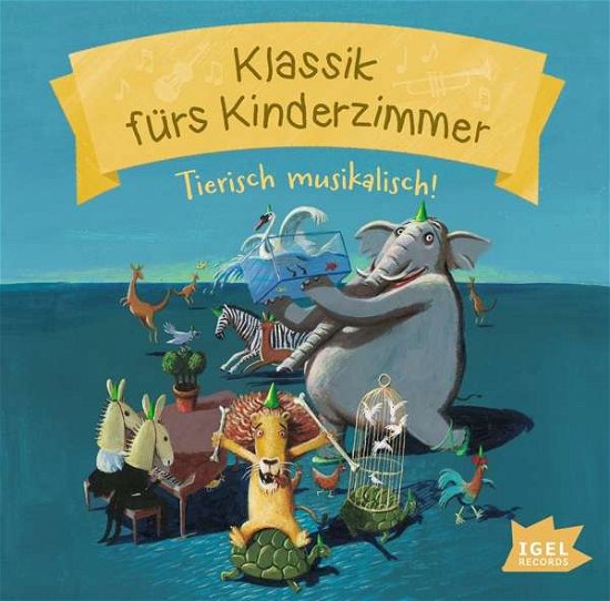 Klassik fürs Kinderzimmer - V/A - Música - Igel Records - 4013077989990 - 20 de septiembre de 2019
