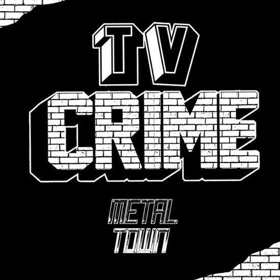 Cover for Tv Crime · Metal Town (LP) (2019)