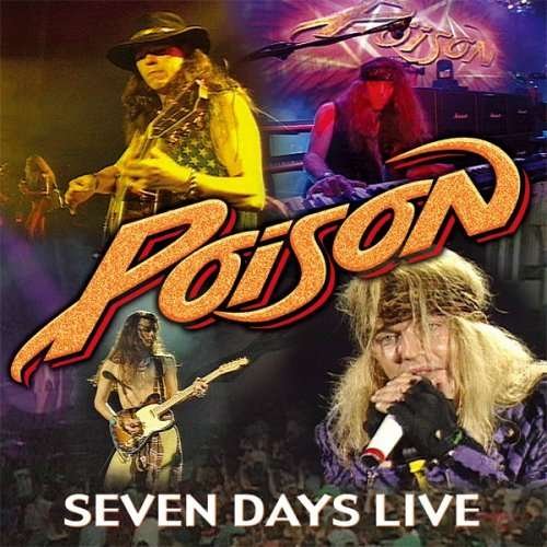 Cover for Poison · Seven Days Live: Live at Hammersmith Apol (CD) (2008)