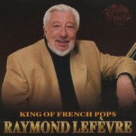 Cover for Raymond Lefevre · King of French Pops Raymond Lefevre (CD) [Japan Import edition] (2010)