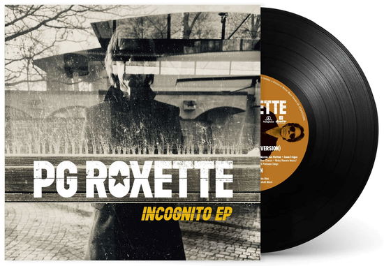 Incognito - EP - PG Roxette, Roxette, Per Gessl - Musiikki - Elevator Entertainment AB (PLG - 5054197533990 - perjantai 28. huhtikuuta 2023