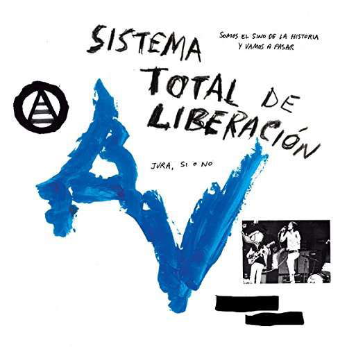 Sistema Total De Liberacion - Anarquia Vertical - Musique - LA VIDA ES UN MUSICA - 5055869558990 - 2 juin 2017