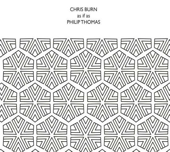 Cover for Chris Burn &amp; Philip Thomas · As If As (CD) (2019)