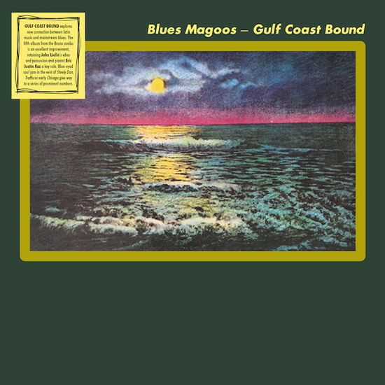 Blues Magoos · Gulf Coast Bound (LP) (2024)